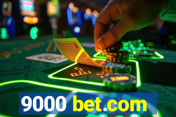 9000 bet.com